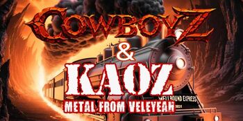 CowboyZ + KAOZ