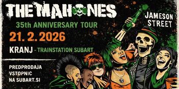 THE MAHONES (Irish Punk Pioneers - 35th Anniversary Tour)