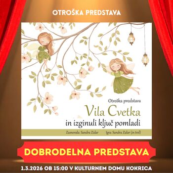 Dobrodelna otroška predstava: VILA CVETKA IN IZGINULI KLJUČ POMLADI (premiera)