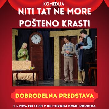 Dobrodelna komedija: NITI TATNE MORE POŠTENO KRASTI