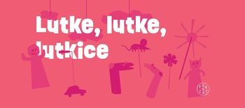 Lutke, lutke, lutkice – delavnica izdelovanja lutk