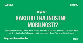 Pogovor: Kako do trajnostne mobilnosti?