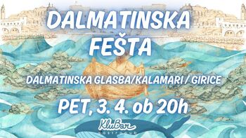 Dalmatinska fešta!