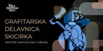 Grafitarska delavnica: Skicirka + Session
