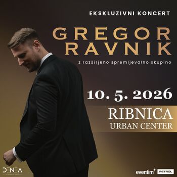 EKSKLUZIVNI KONCERT – GREGOR RAVNIK • 10.5.2026 • Urban center Ribnica