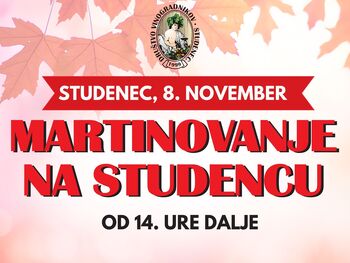 TRADICIONALNO MARTINOVANJE NA STUDENCU TRADICIONALNO MARTINOVANJE NA STUDENCU