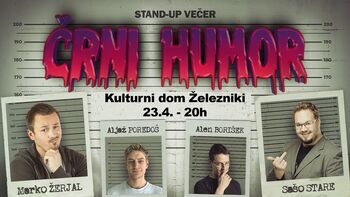 ČRNI HUMOR - STAND UP VEČER