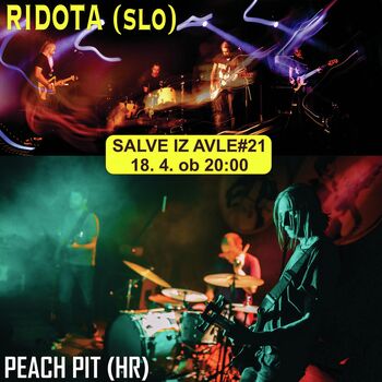 Salve iz avle#21 – RIDOTA + PEACH PIT
