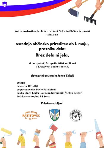 Osrednja občinska prireditev ob 1. maju, prazniku dela: Brez dela ni jela