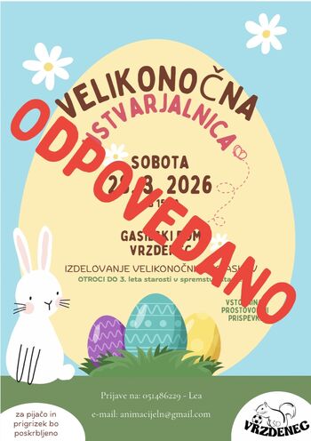 !! ODPOVEDANO !! - VELIKONOČNA USTVARJALNICA