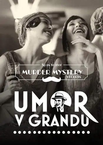 Murder Mystery večerja- UMOR V GRANDU