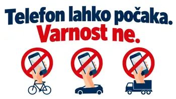 Preventivna akcija »Osredotoči se na cesto« - telefon naj med vožnjo počaka Preventivna akcija »Osredotoči se na cesto« - telefon naj med vožnjo počaka