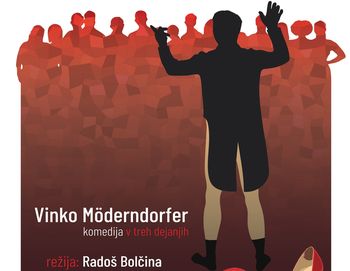 Vinko Möderndorfer: Vaja zbora, komedija