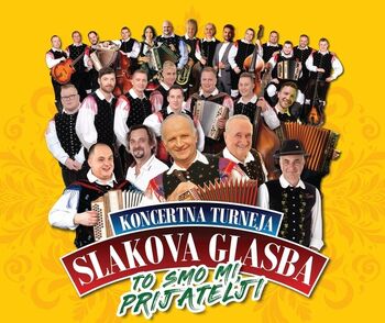 Slakova glasba: To smo mi prijatelji, koncertna turneja