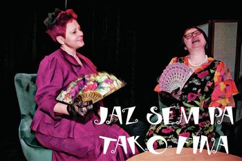 Komedija JAZ PA SEM TAKO FINA