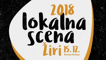 Lokalna scena 2k18
