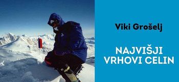 Viki Grošelj: Najvišji vrhovi celin (predavanje in predstavitev knjige)