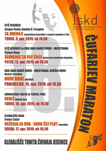 Čufarjev maraton 2019 - območno srečanje gledaliških skupin - VEDEŽ ljudska igra