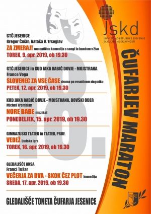 Čufarjev maraton 2019 - območno srečanje gledaliških skupin - VEČERJA ZA DVA-SKOK ČEZ PLOT komedija