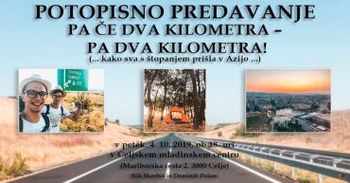 Potopisno predavanje: Pa če dva kilometra - pa dva kilometra! PREDAVANJA