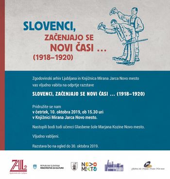 Razstava: Slovenci, začenjajo se novi časi...1918-1920