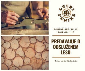 Predavanje o odsluženem lesu