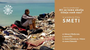 [Lesni feniks] Predavanje in projekcija filma Smeti