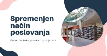 Spremenjen način poslovanja knjižnic v Ljubljani