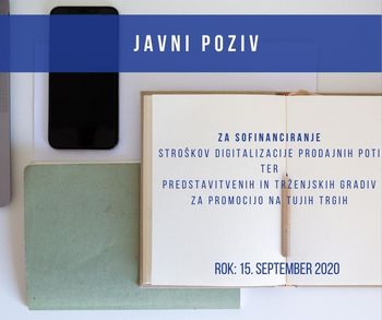 Podjetjem na voljo sredstva za promocijo na tujih trgih Podjetjem na voljo sredstva za promocijo na tujih trgih