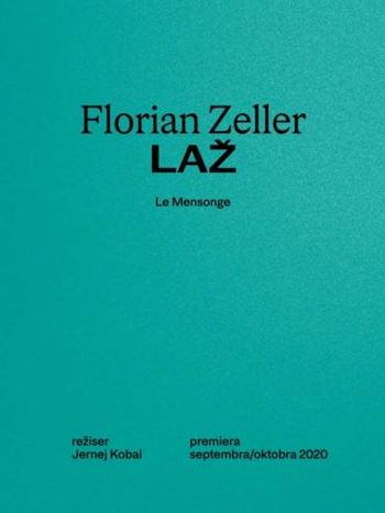 Florian Zeller Laž: PREMIERA