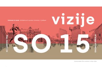 UNIVERZA IN MESTO ARHITEKTURA IN PROSTOR UNIVERZE V LJUBLJANI