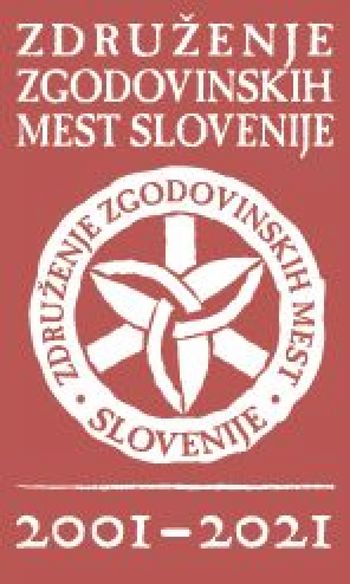 Združenje zgodovinskih mest Slovenije praznuje 20 ustvarjalnih let