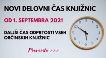Nov delovni čas knjižnic Nov delovni čas knjižnic