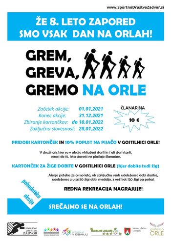 Akcija GREMO NA ORLE 2021 se počasi izteka Akcija GREMO NA ORLE 2021 se počasi izteka