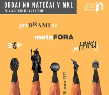 Ne pozabite na natečaj v MKL Ne pozabite na natečaj v MKL