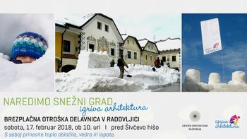 Snežni grad - delavnica za otroke na Linhartovem trgu