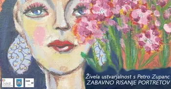 Živela ustvarjalnost s Petro Zupanc: Zabavno risanje portretov