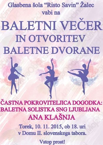 BALETNI VEČER IN OTVORITEV BALETNE DVORANE