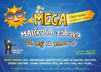 4. MALČKOV TEK IN 7. MEGA MALČKOVA ZABAVA 4. MALČKOV TEK IN 7. MEGA MALČKOVA ZABAVA
