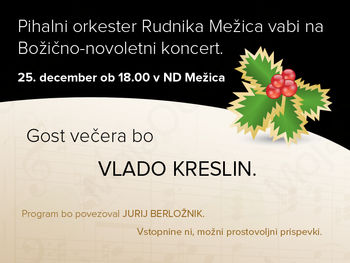BOŽIČNO - NOVOLETNI KONCERT PIHALNEGA ORKESTRA RUDNIKA MEŽICA