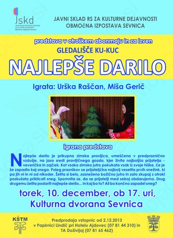 Najlepše darilo - gledališka igrana predstava Najlepše darilo - gledališka igrana predstava