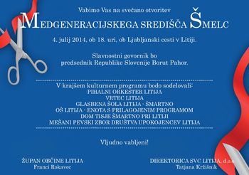 Otvoritev Medgeneracijskega središča ŠMELC, 4.7.2014 Otvoritev Medgeneracijskega središča ŠMELC, 4.7.2014