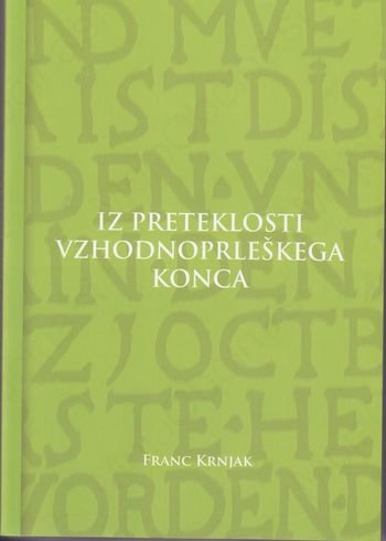 Iz preteklosti vzhodnoprleškega konca