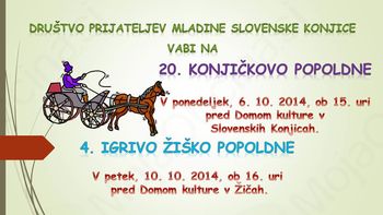 20. KONJIČKOVO IN 4. ŽIŠKO POPOLDNE