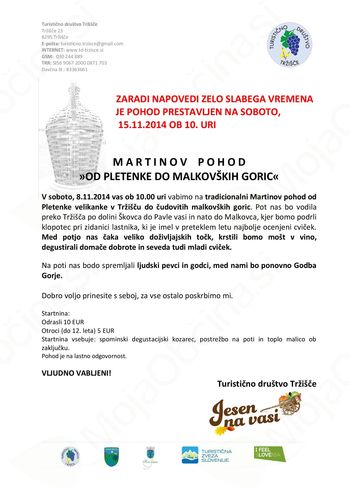M A R T I N O V P O H O D »OD PLETENKE DO MALKOVŠKIH GORIC« M A R T I N O V P O H O D »OD PLETENKE DO MALKOVŠKIH GORIC«