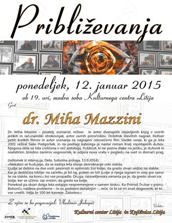 Vabljeni na Približevanja z dr. Miho Mazzinijem, 12.1.2015