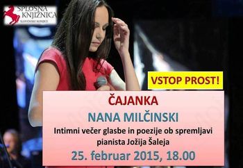 Čajanka: NANA MILČINSKI, 25. 2. 2015 v dvorani Doma kulture Slovenske Konjice