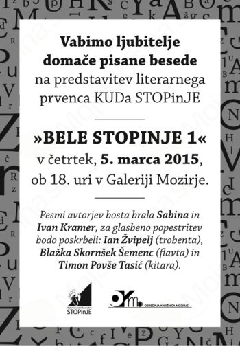 Predstavitev literarnega prvenca KUDa STOPinJE Bele stopinje 1