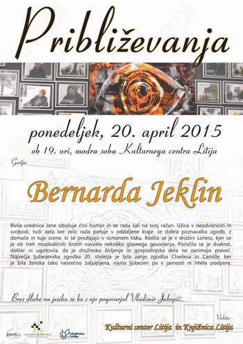 Približevanja z Bernardo Jeklin, 20.4.2015