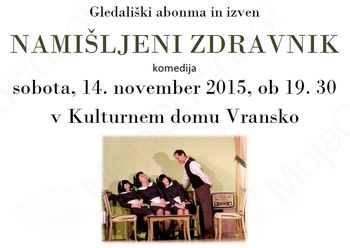 NAMIŠLJENI ZDRAVNIK - GLEDALIŠKI ABONMA IN IZVEN